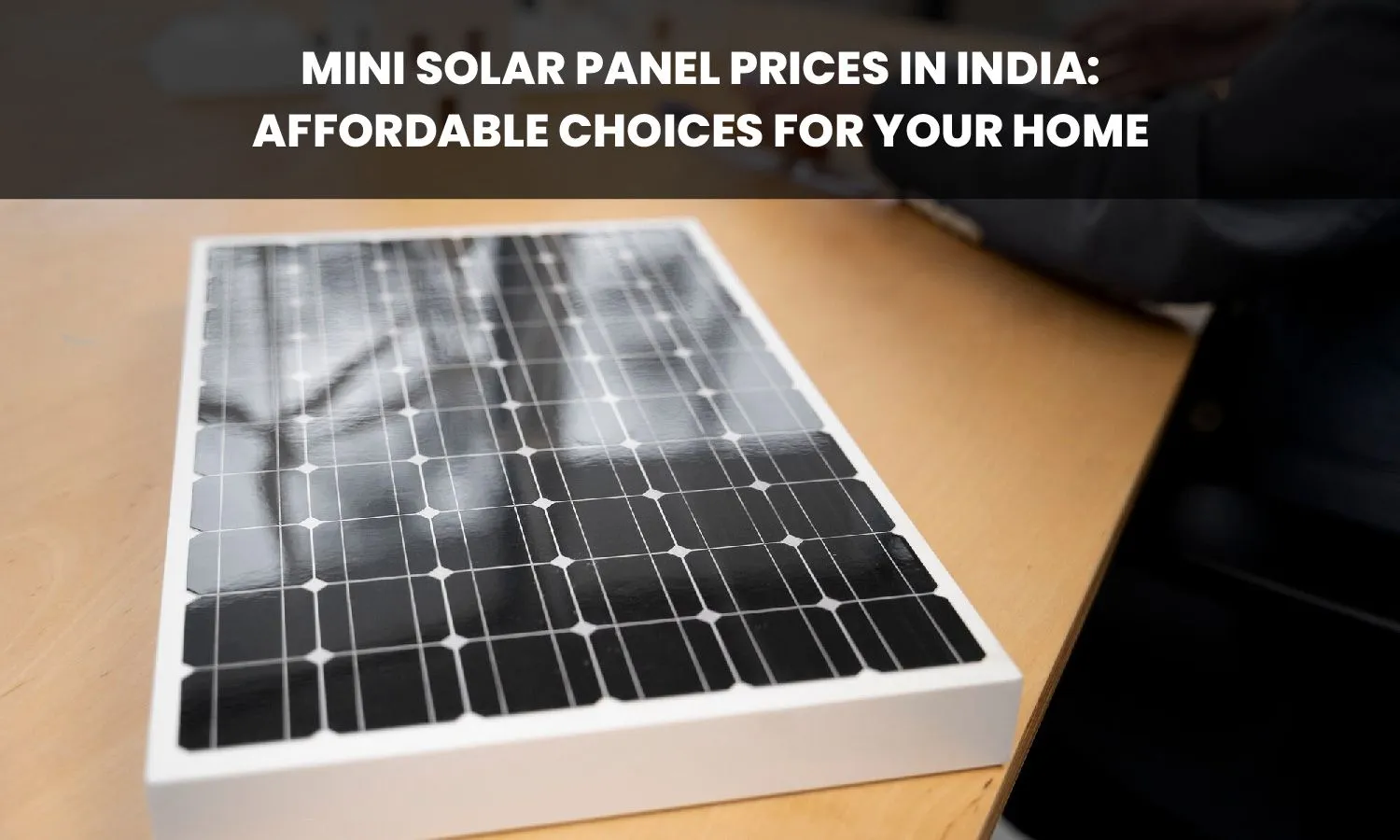 Mini Solar Panel Prices in India